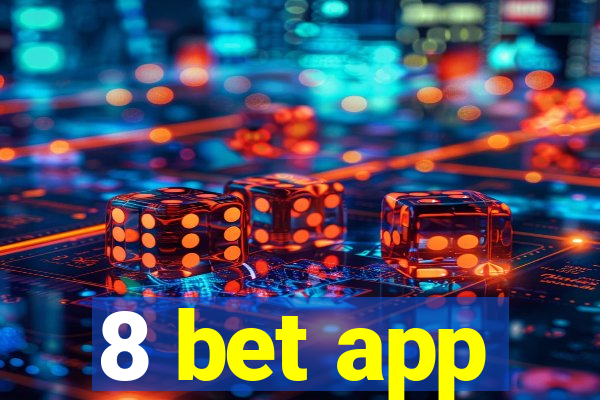 8 bet app